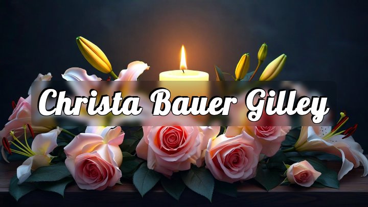 Christa Bauer Gilley