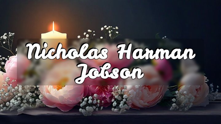 Nicholas Harman Jobson, San Jose, California